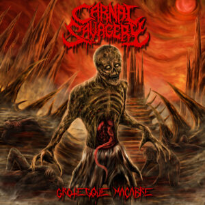 CARNAL SAVAGERY (SWE) - Grotesque Macabre CD