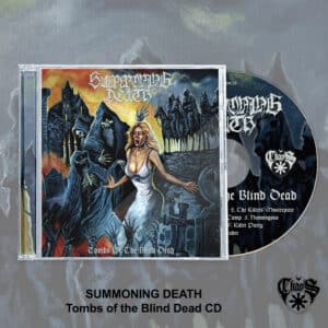 SUMMONING DEATH - Tombs of the Blind Dead CD